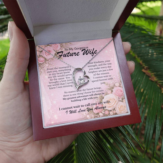 Gift for Future Wife Necklace – Forever Love Necklace for My Gorgeous Future Wife – Romantic Jewelry Gift
