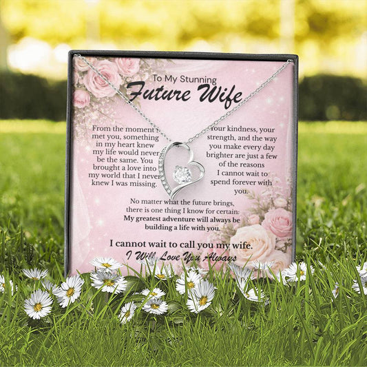 Gift for Future Wife Necklace – Forever Love Necklace for My Stunning Future Wife – Romantic Jewelry Gift