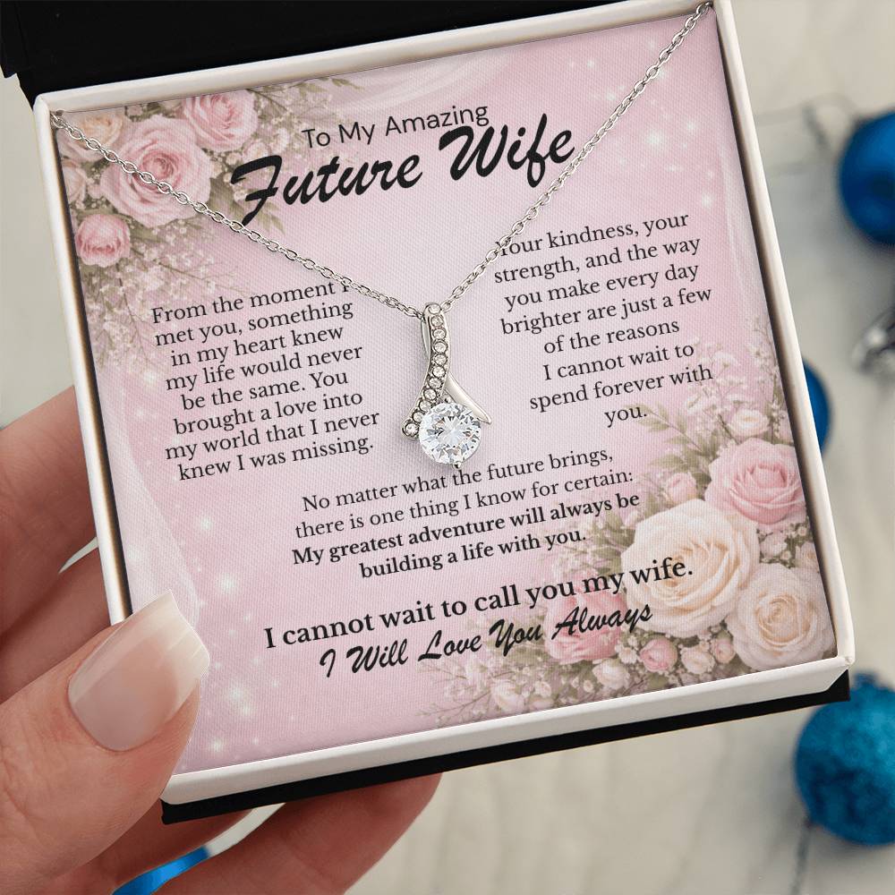 To My Amazing Future Wife – I’ll Always Choose You 💖 | Romantic Gift
