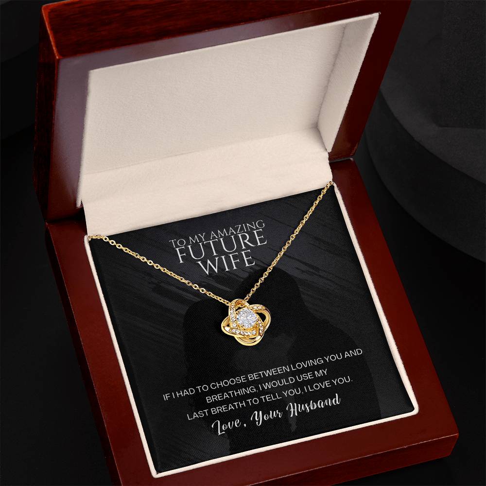 To My Amazing Future Wife – I Will Always Choose You 💖 | Romantic Gift from Husband