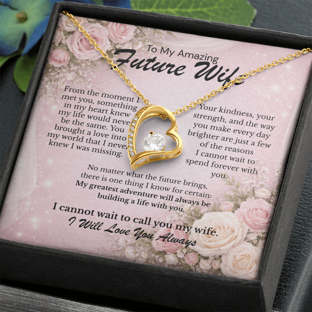 Forever Love Necklace keepsake for Amazing Future Wife